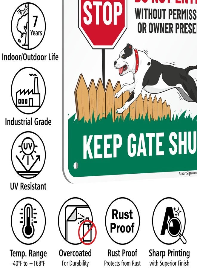 SmartSign 2-Pack No Trespassing Dogs on Premises Sign, Do Not Enter Without Permission Or Owner Keep Gate Shut Metal Sign with Stop Symbol, 10"x7", 40 mil Laminated Rustproof Aluminum, Made in USA - Image 4